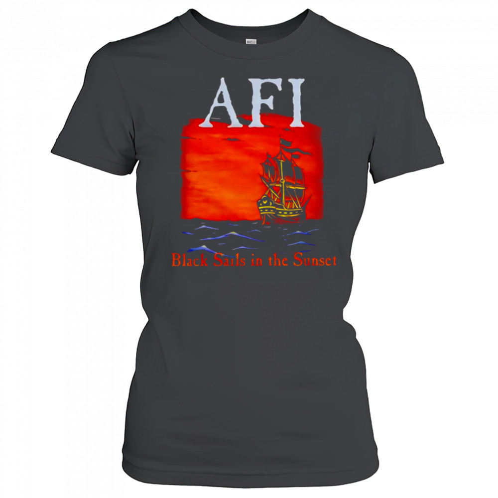 AFI black sails in the sunset ship shirt Women's T-shirt