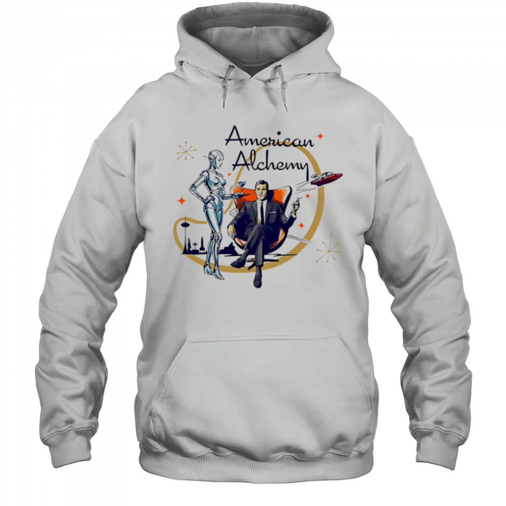 American Alchemy Atomic Age shirt Hoodie