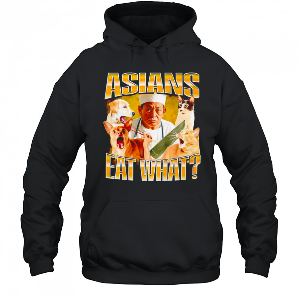 Asians eat what graphic shirt Hoodie