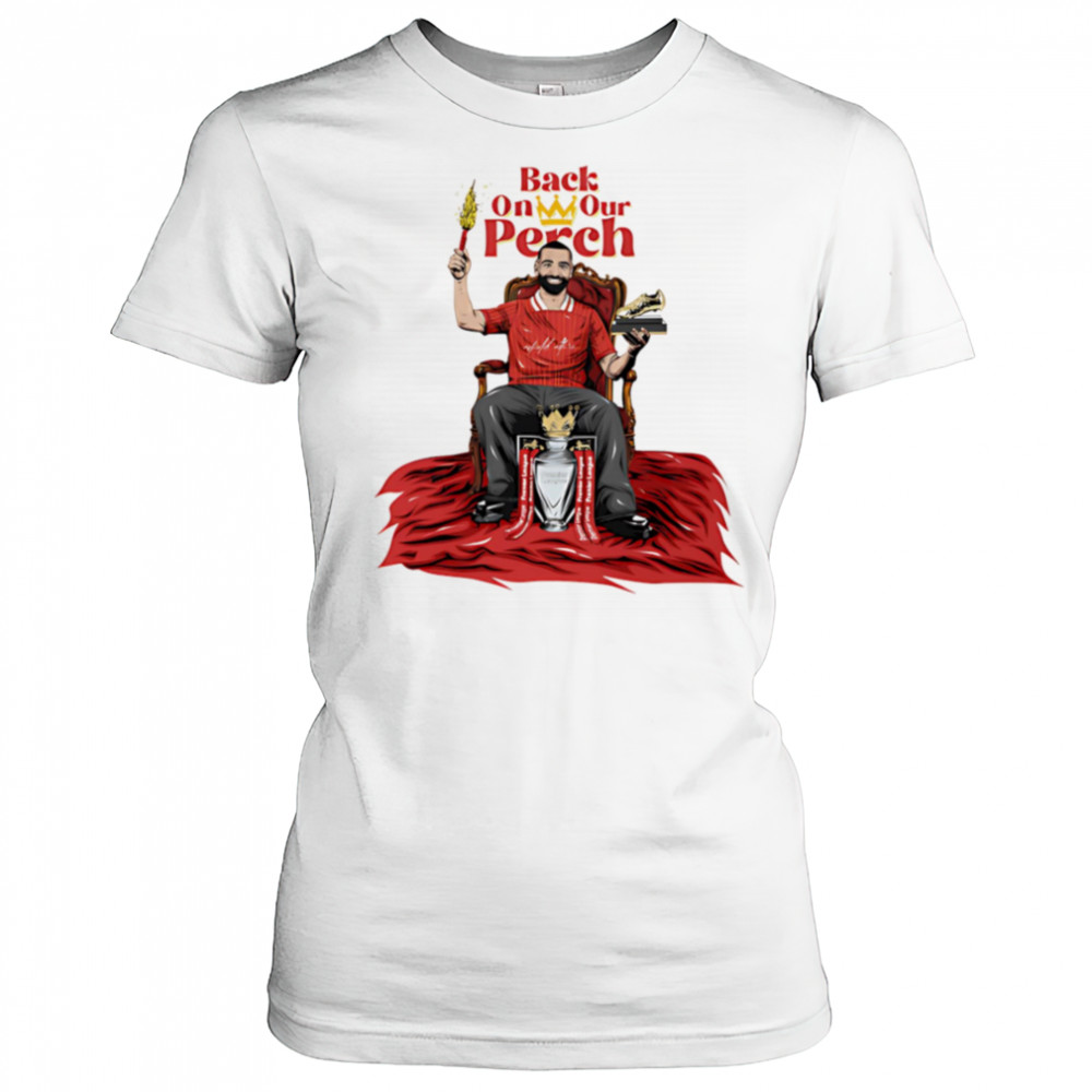 Back on our Perch Mo Salah shirt Women's T-shirt