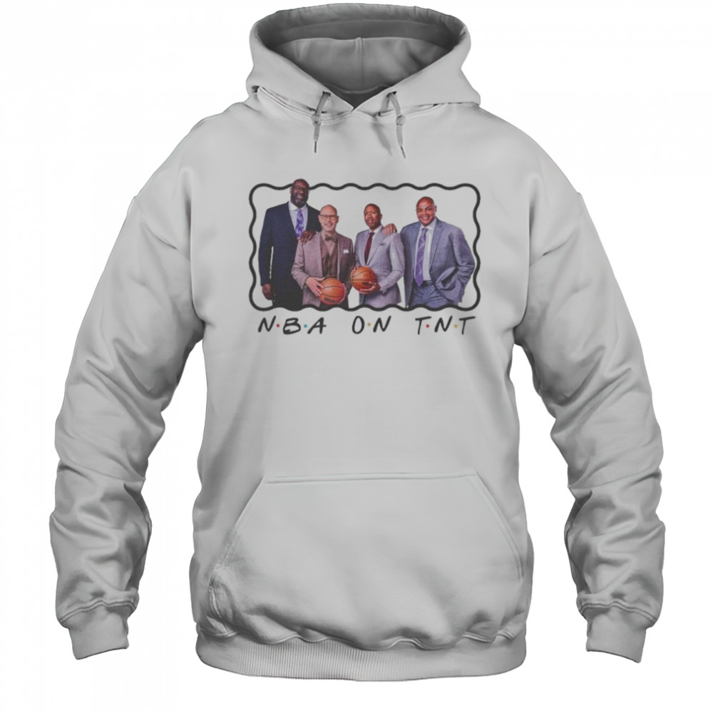 Basketball ON TNT TV Show Friends T-shirt Hoodie