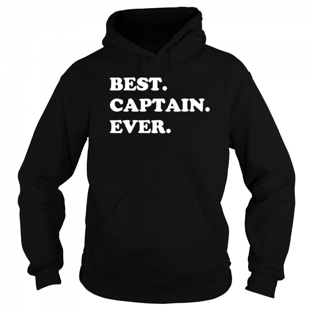 Best Captain Ever shirt Sweatshirt