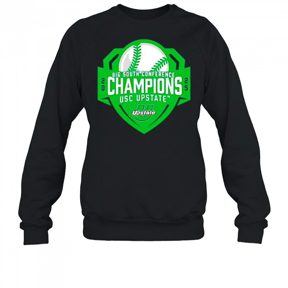 Big South Conference Champions USC Upstate 2025 shirt Sweatshirt