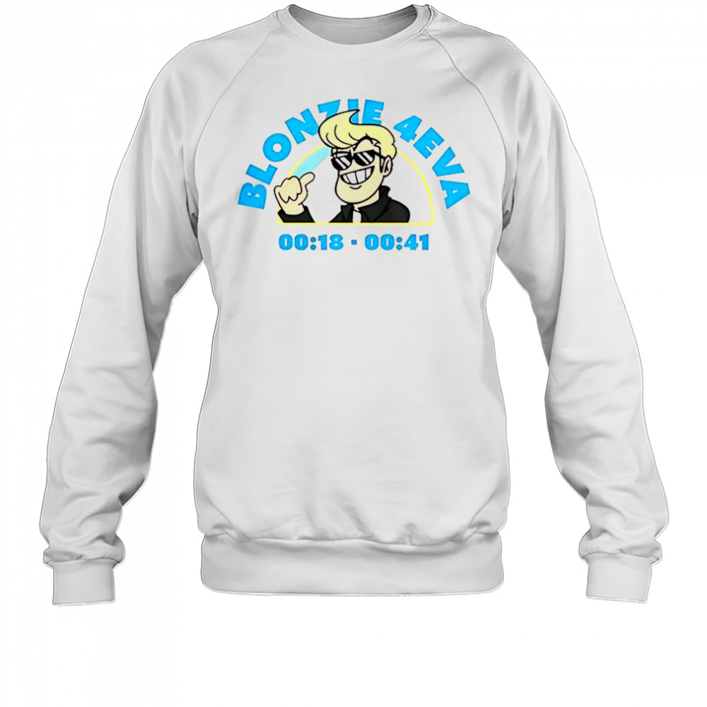 Blonzie 4Eva T-Shirt Sweatshirt