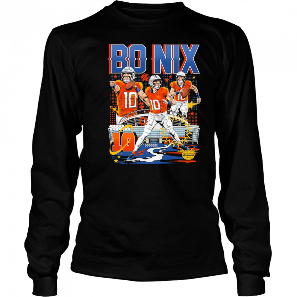 Bo Nix 10 Denver Broncos stadium shirt Long Sleeved