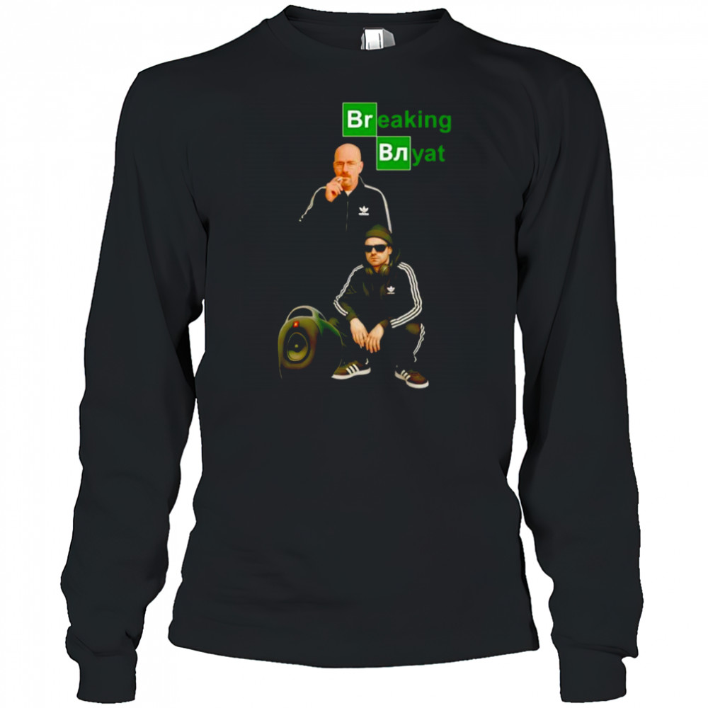 Breaking Blyad shirt Long Sleeved