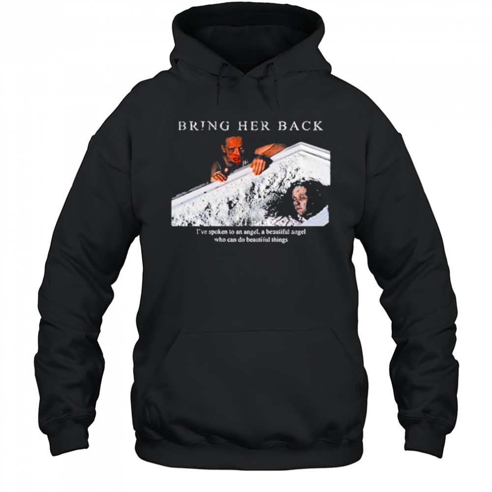 Bring Her Back X Basketcase Beautiful Angel Shirt Hoodie