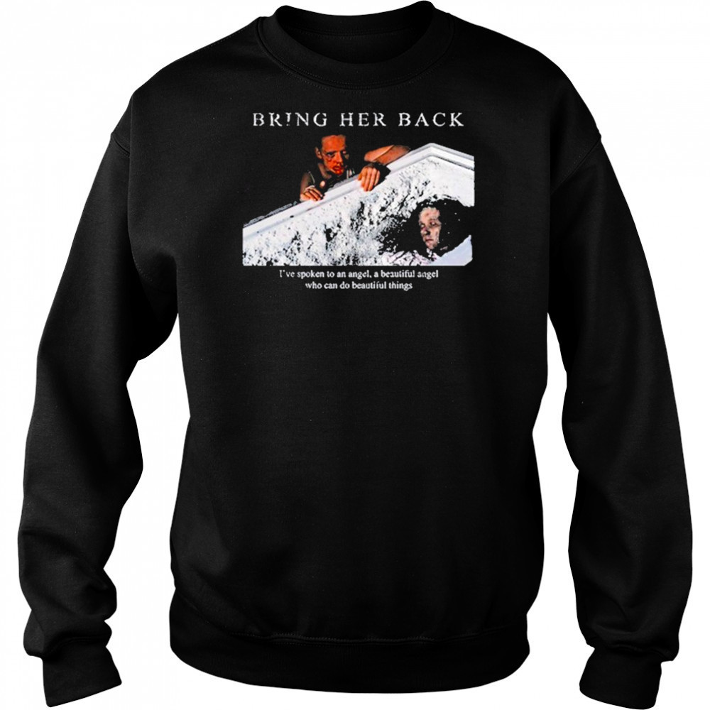 Bring Her Back X Basketcase Beautiful Angel Shirt Hoodie