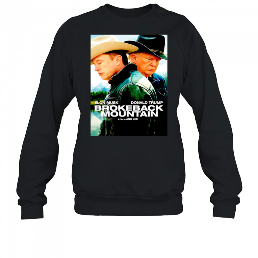 Brokeback Mountain Elon And Trump Cowboy Hat shirt Sweatshirt