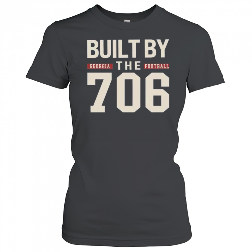 Built By The 706 Georgia Football Shirt Women's T-shirt