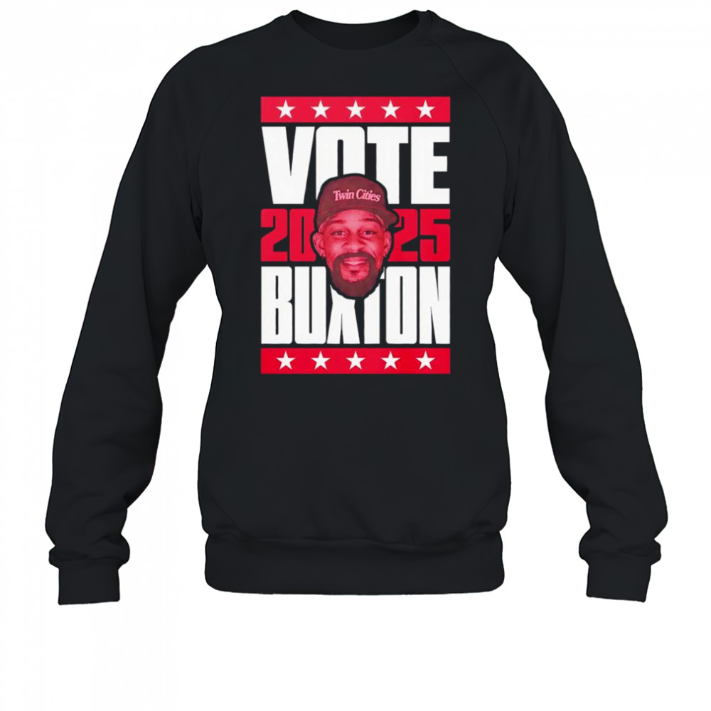 Byron Buxton 2025 Vote shirt Sweatshirt