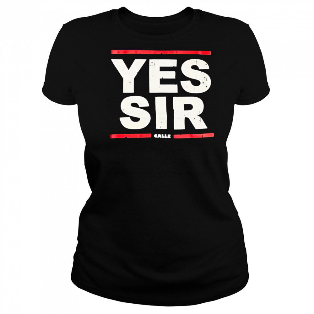 Calle Yessir shirt Women's T-shirt