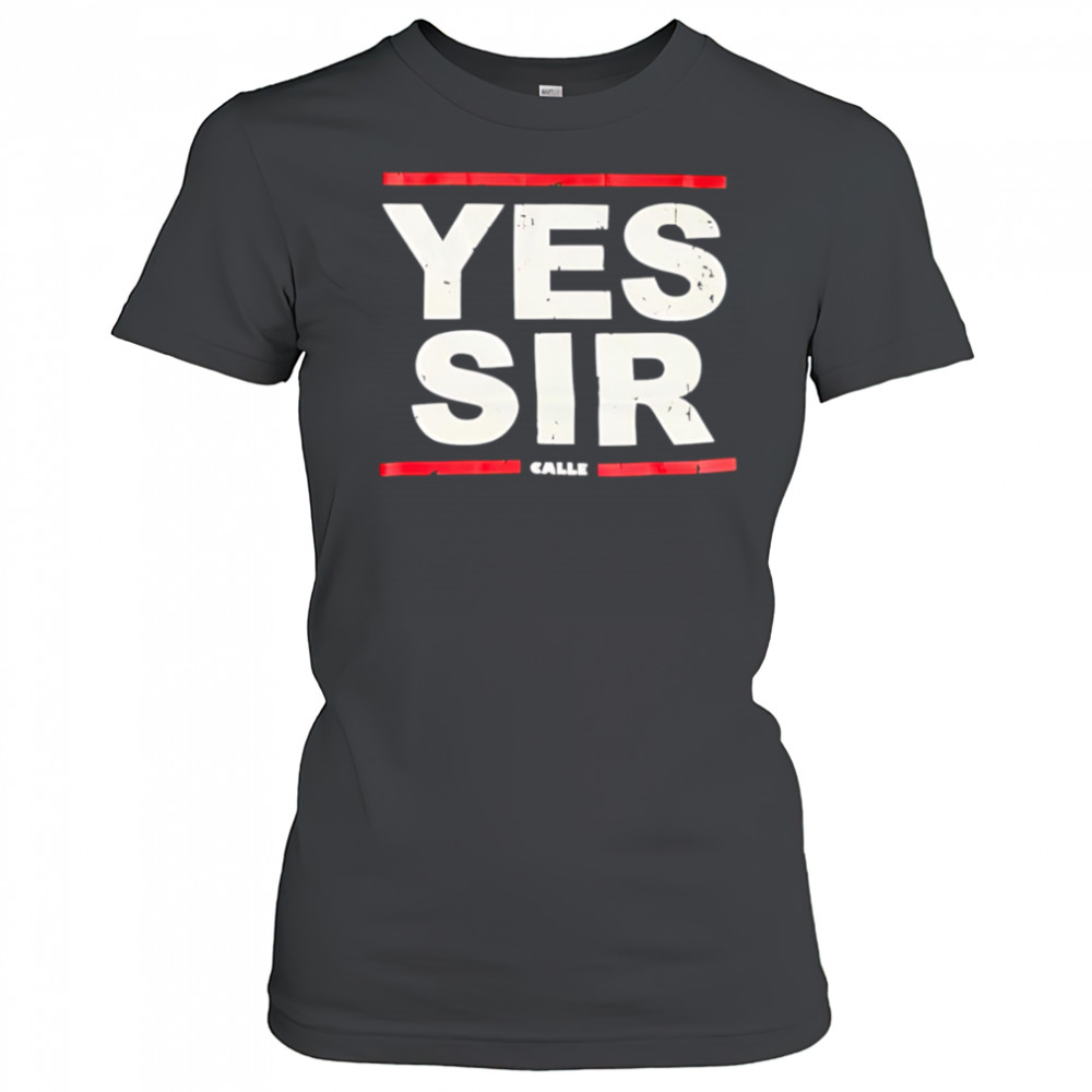 Calle Yessir shirt Women's T-shirt