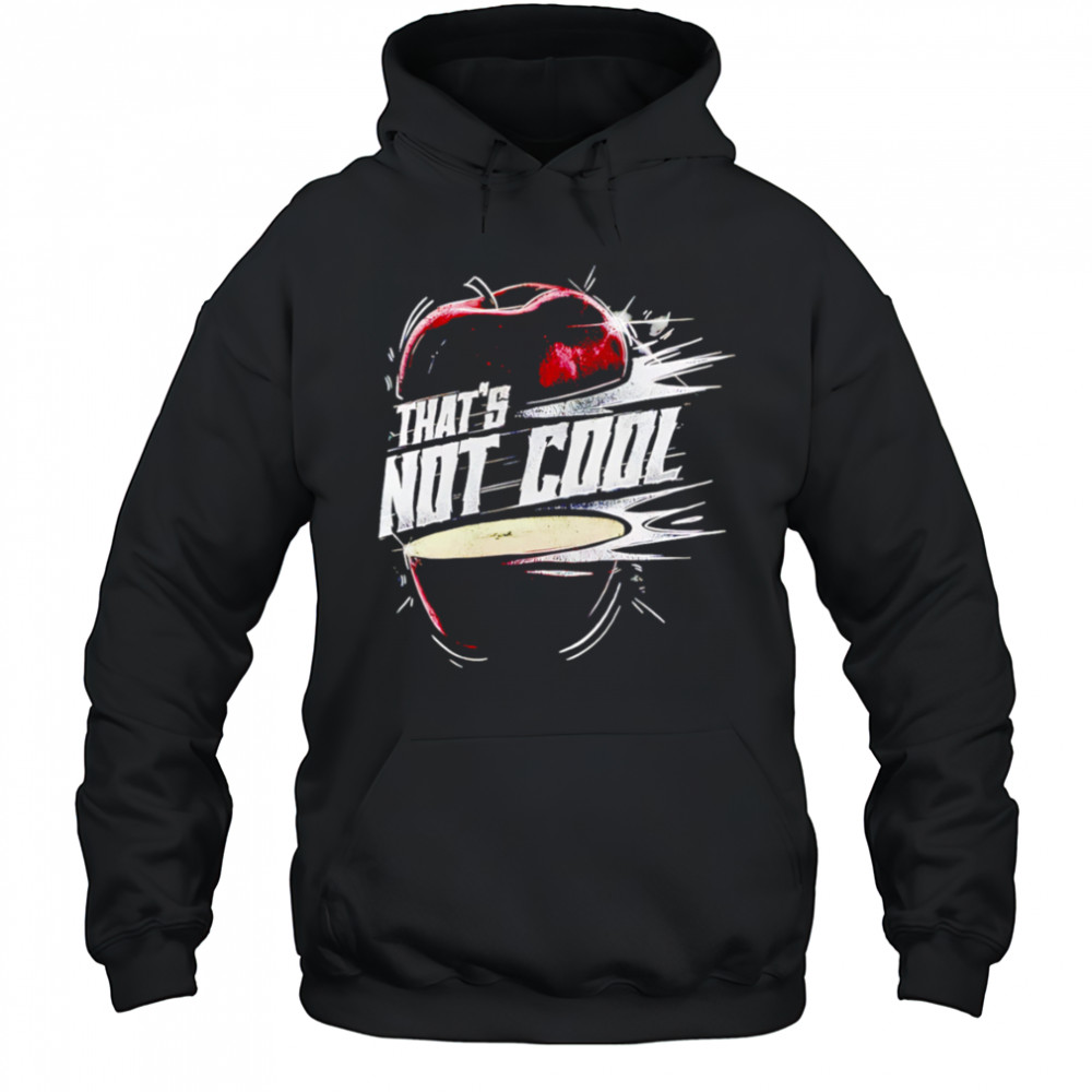 Carlito That’s not cool apple shirt Hoodie