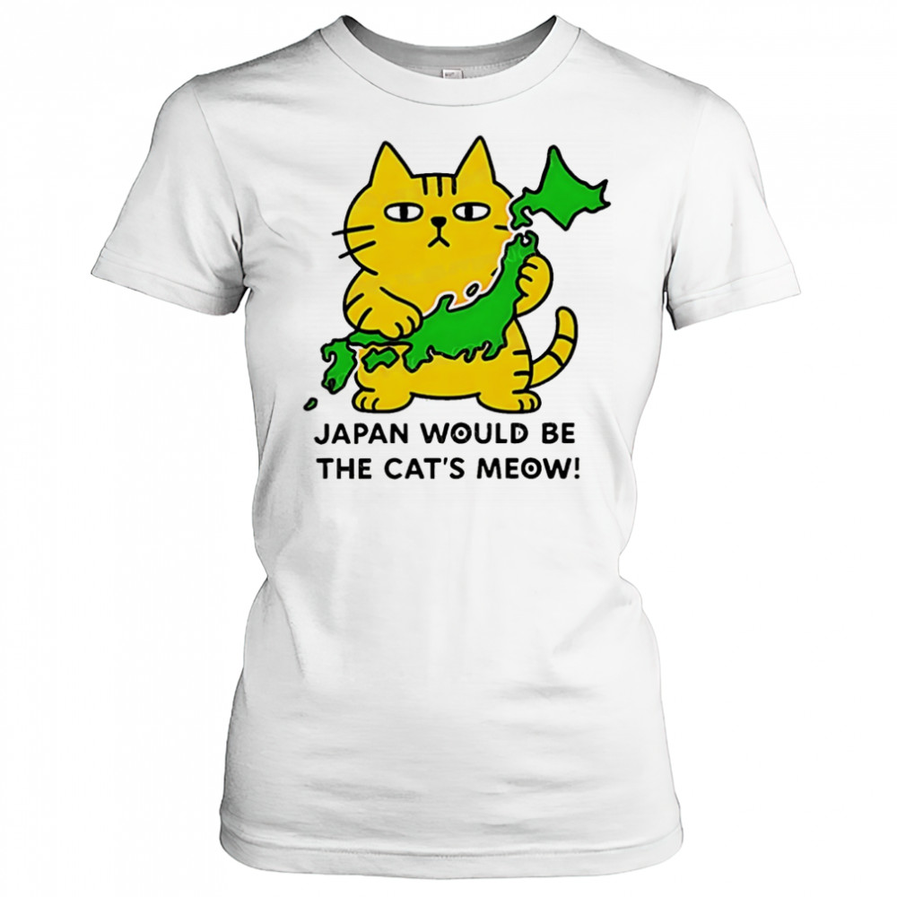 Cat Japan would be the cat’s meow shirt Women's T-shirt