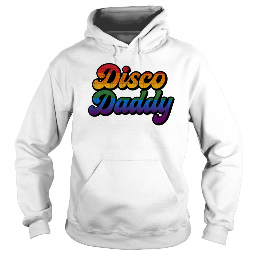 Disco daddy pride shirt Sweatshirt