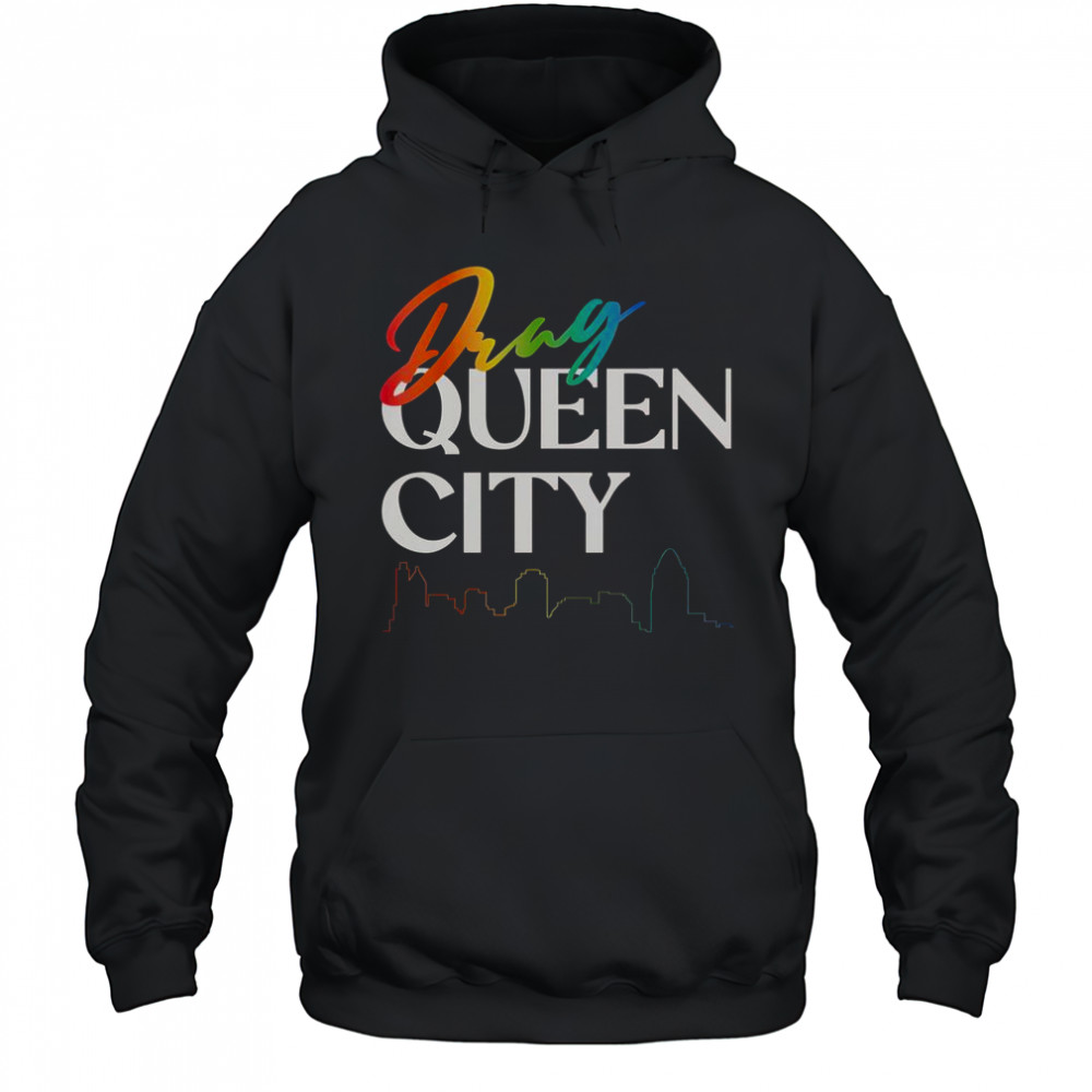 Drag Queen City T-Shirt Hoodie