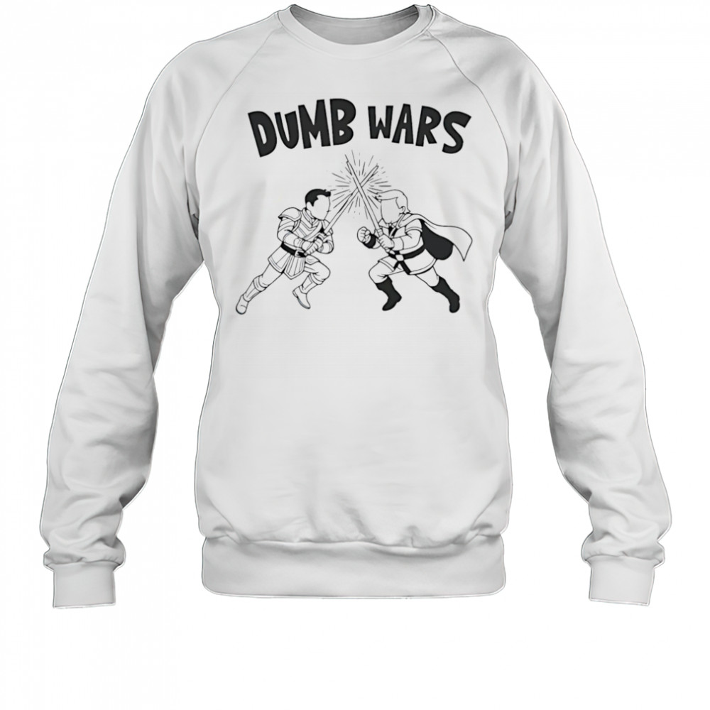 Dumb Wars Trump and Musk shirt Sweatshirt