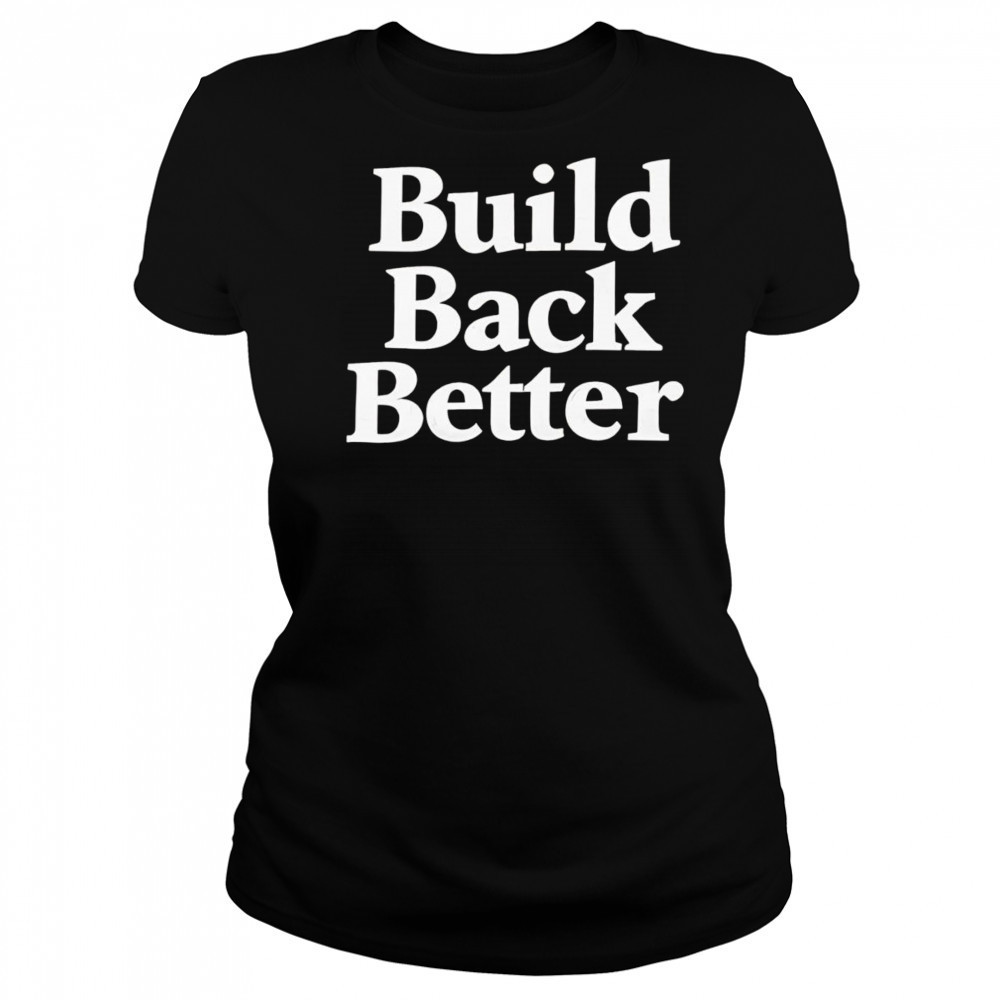 Elon build back better shirt Women's T-shirt