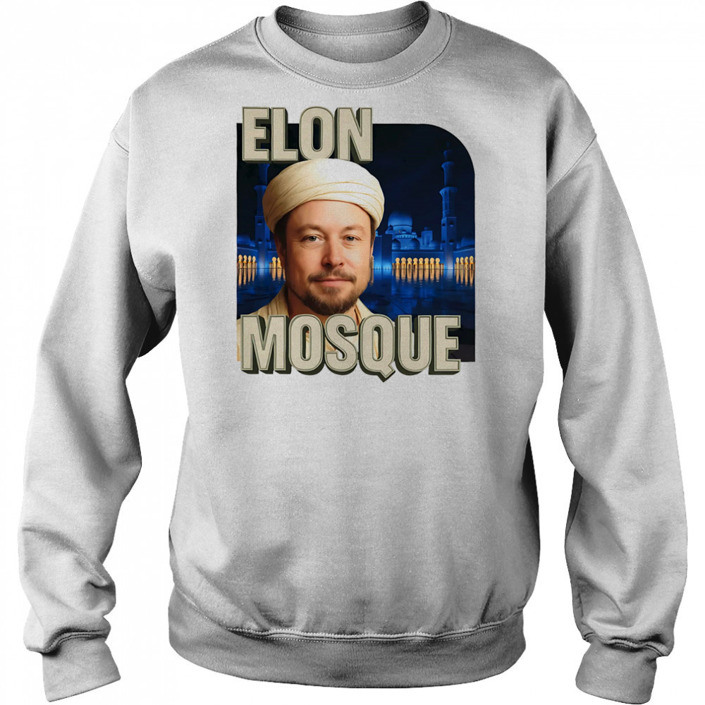 Elon Mosque funny shirt Hoodie