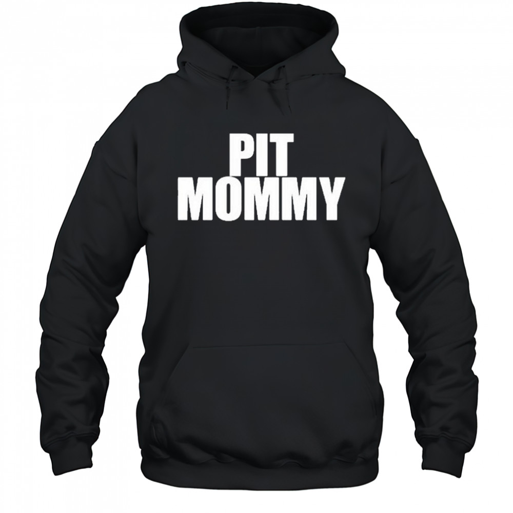 Emo Nite Pit Mommy T-Shirt Hoodie