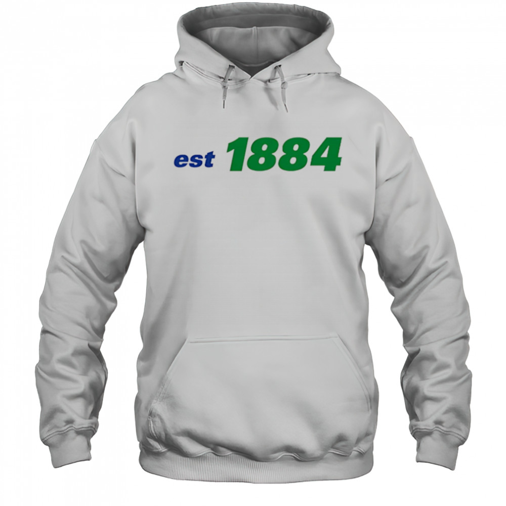 Est 1884 shirt Hoodie