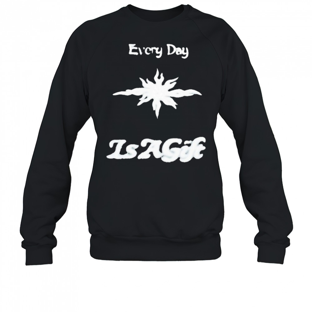 Everyday Is A Gift Reversible Shirt Sweatshirt
