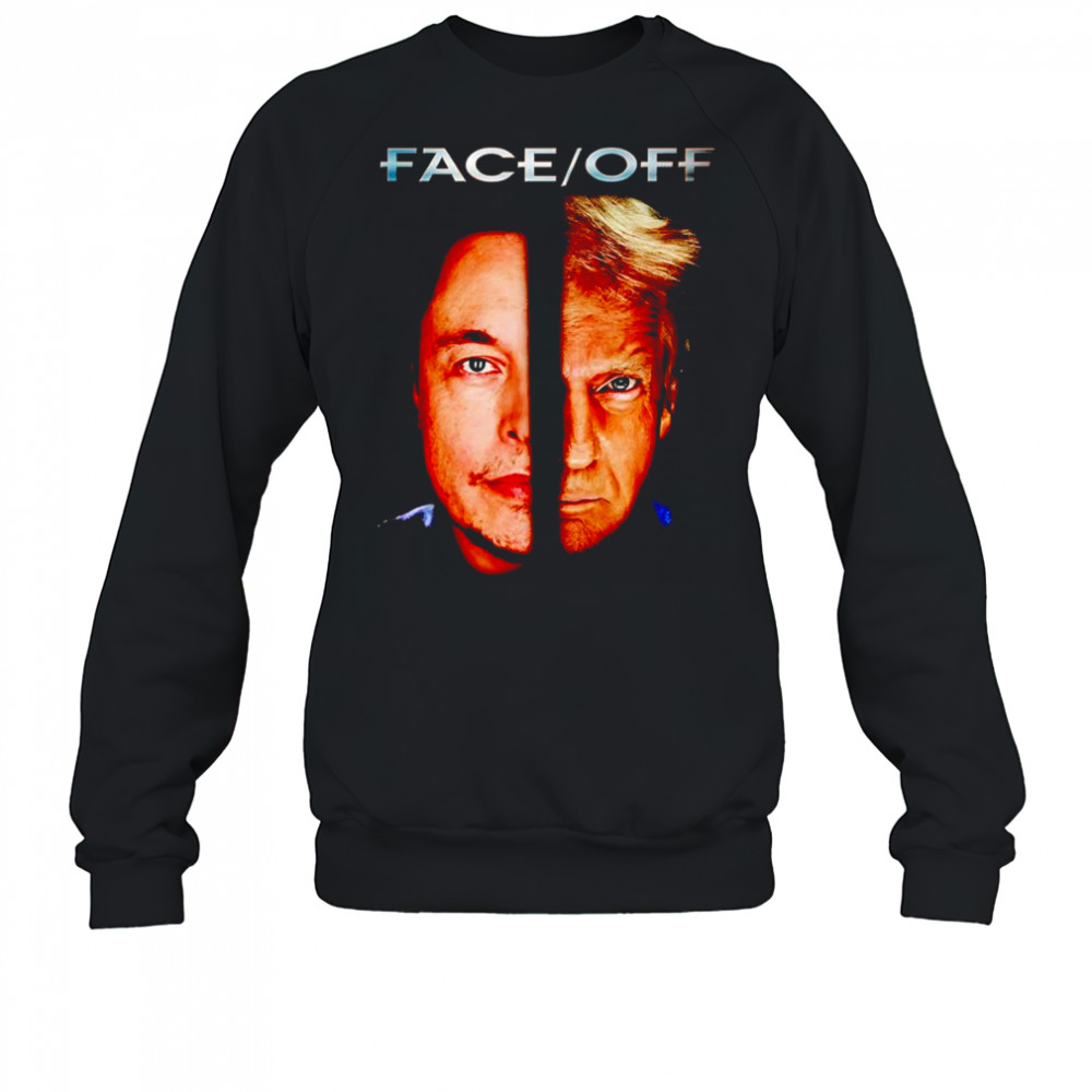Face Off Elon vs Trump 2025 shirt Sweatshirt