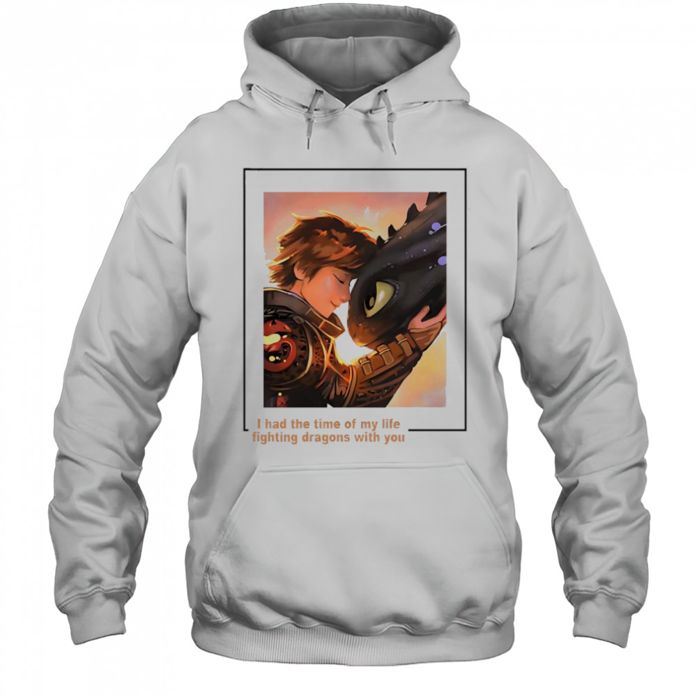 Fighting Dragon With You Toothless shirt Hoodie