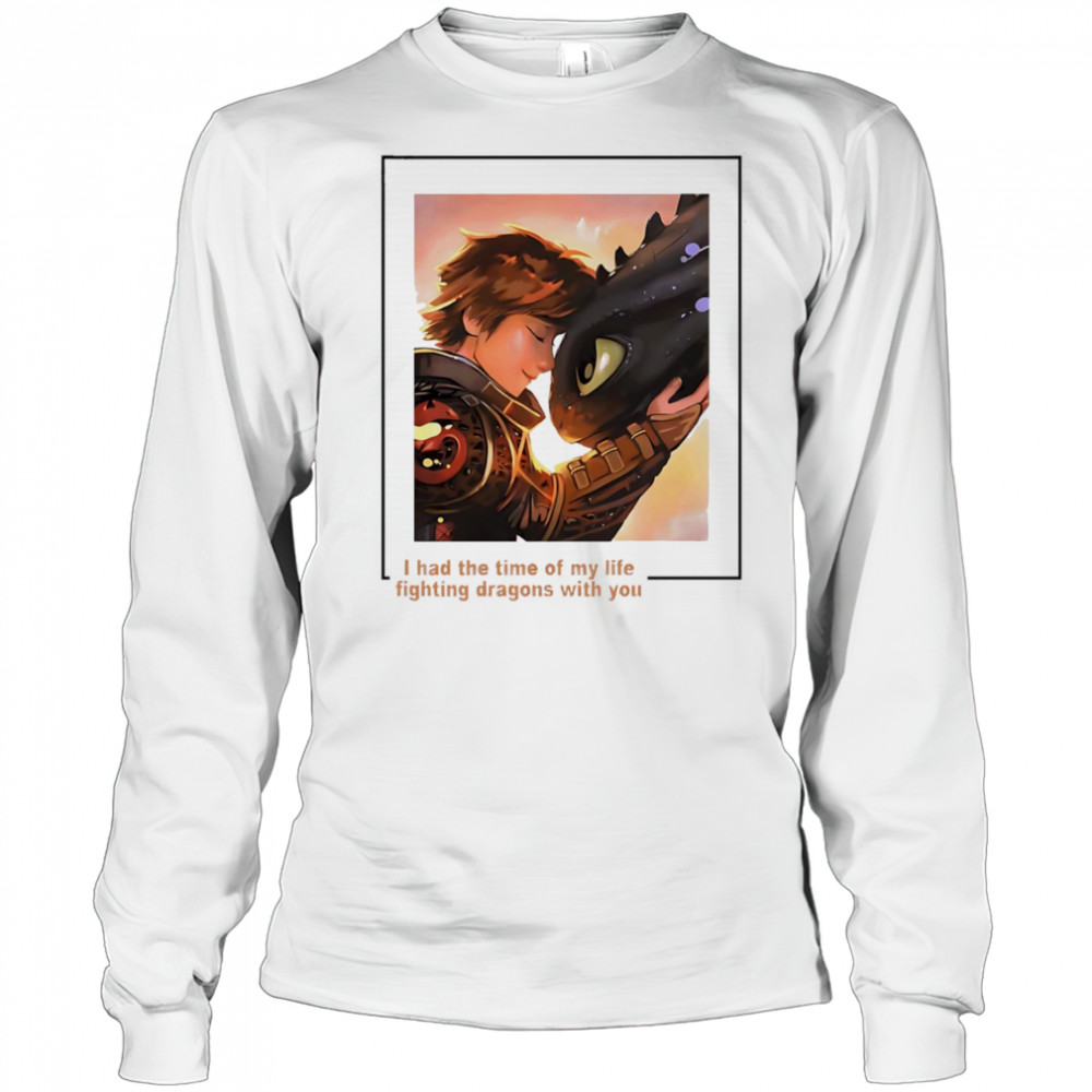 Fighting Dragon With You Toothless shirt Long Sleeved