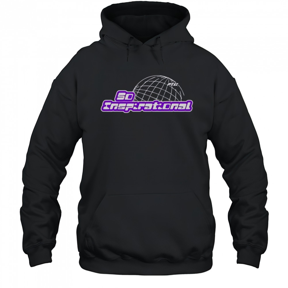 Flight Reacts So Inspirational Globe T-Shirt Hoodie