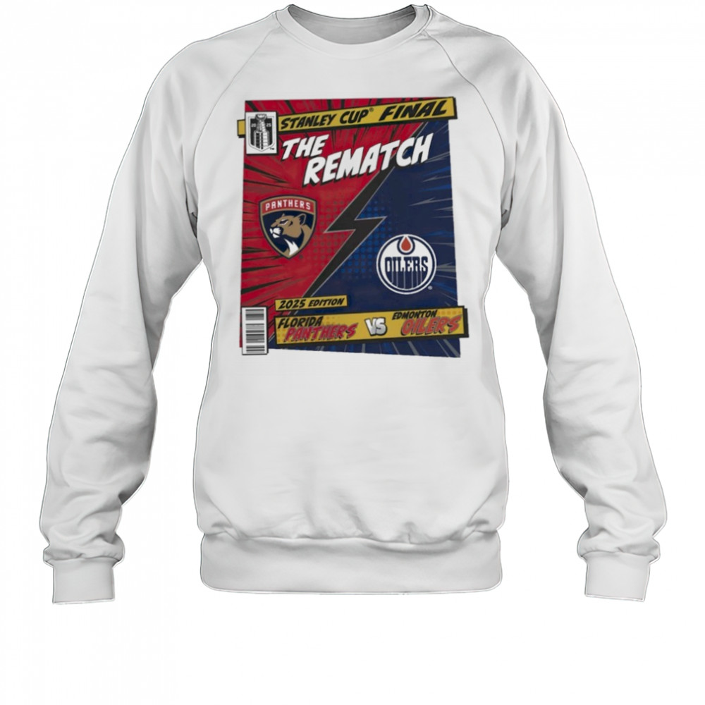 Florida Panthers vs. Edmonton Oilers 2025 Stanley Cup Final Rematch Comic Shirt Sweatshirt