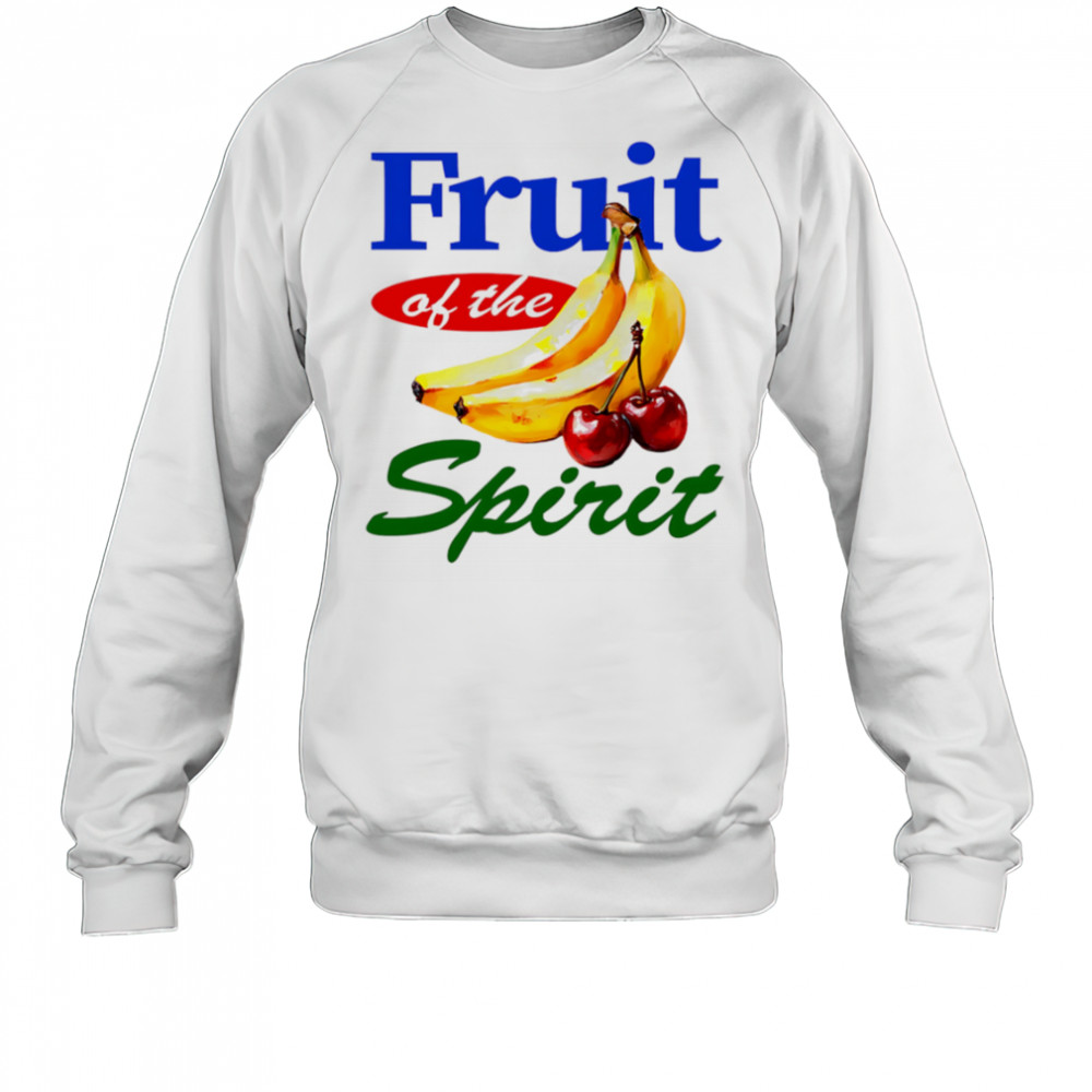 Fruit of the Spirit Banana and Cherry shirt Sweatshirt