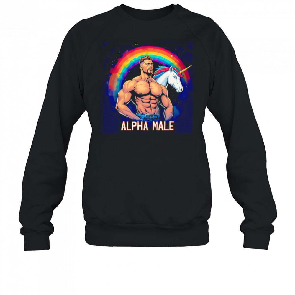 Gay alpha male pride shirt Sweatshirt