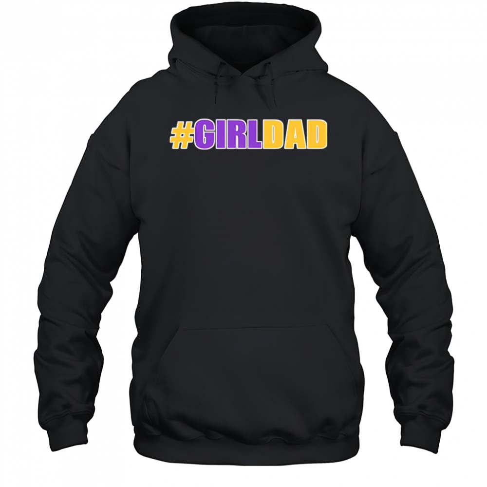 Girl Dad Tribute Memorial shirt Hoodie