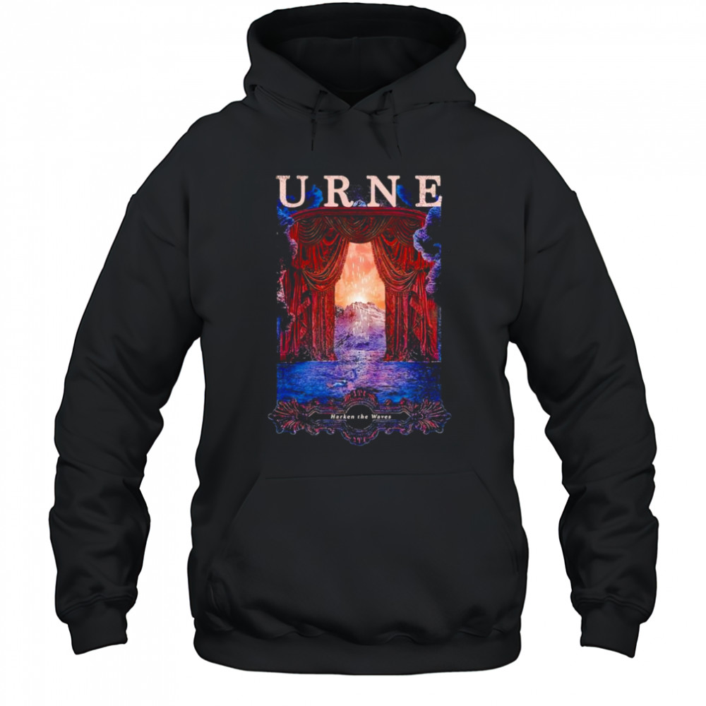 Harken The Waves Urne shirt Hoodie