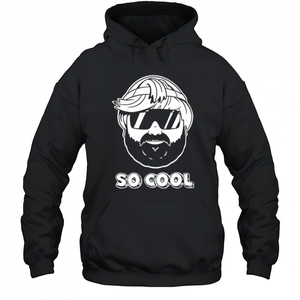He’s Gonna Look So Cool shirt Hoodie