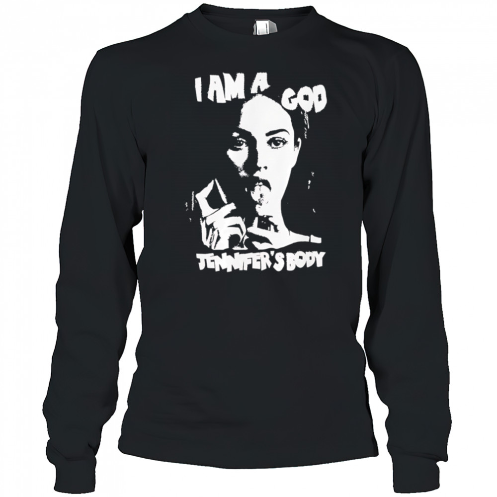 I am a god Jennifer’s Body shirt Long Sleeved