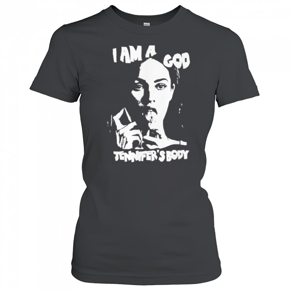 I am a god Jennifer’s Body shirt Women's T-shirt
