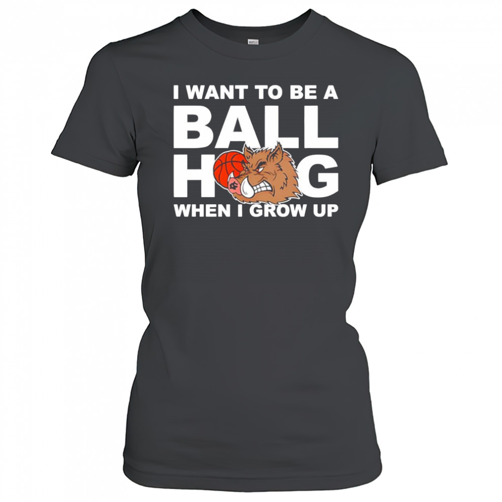 I Want To Be A Ball Hog When I Grow Up shirt Women's T-shirt