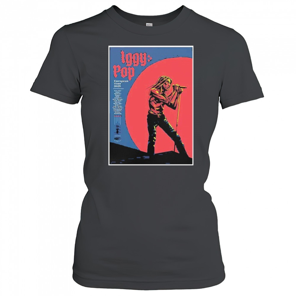 Iggy Pop Band European Tour 2025 Poster shirt Women's T-shirt