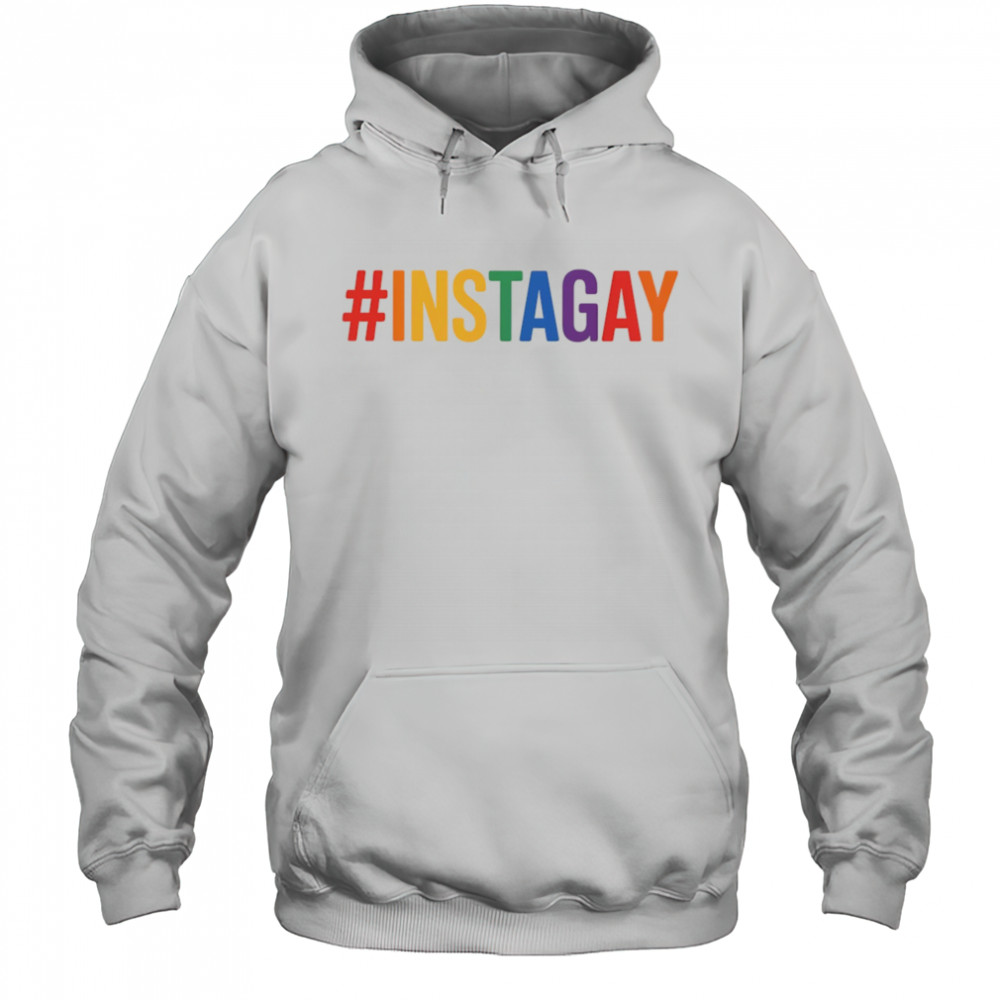 #INSTAGAY pride shirt Hoodie