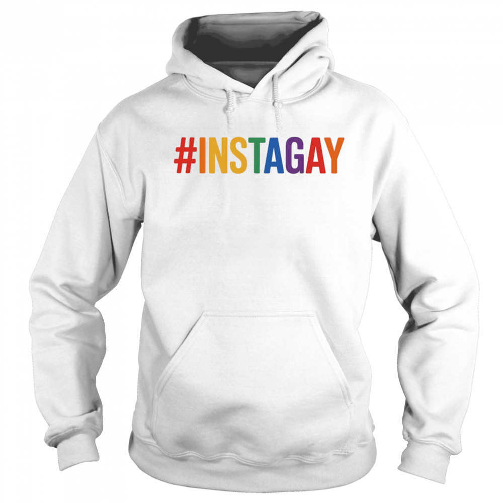 #INSTAGAY pride shirt Sweatshirt