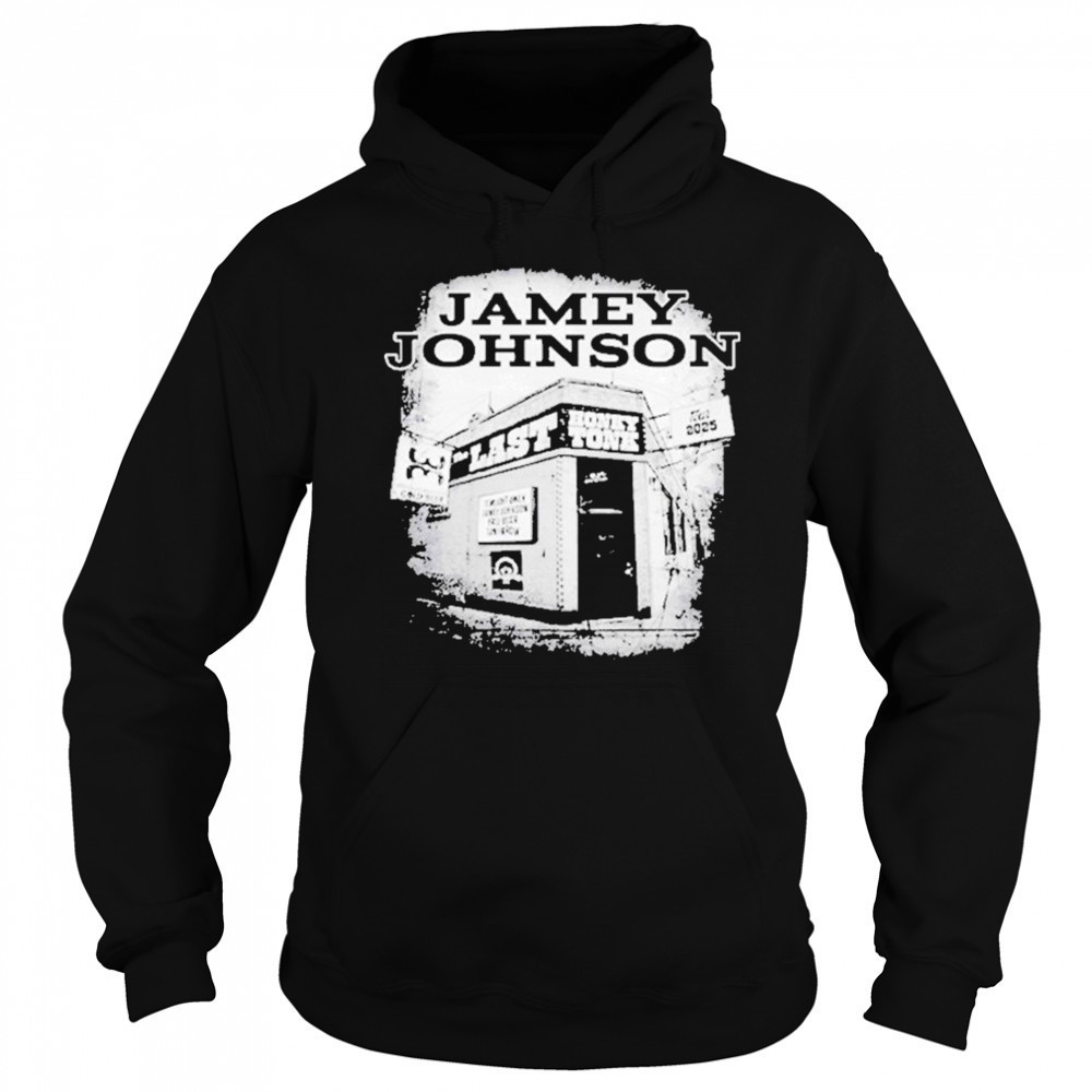 Jamey Johnson Last Honky Tonk Tour 2025 Cities List Black Two shirt Sweatshirt
