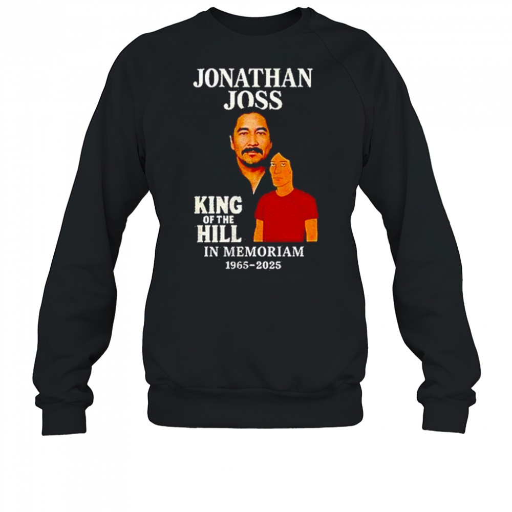 Jonathan Joss King Of The Hill In Memoriam 1965 2025 Shirt Sweatshirt