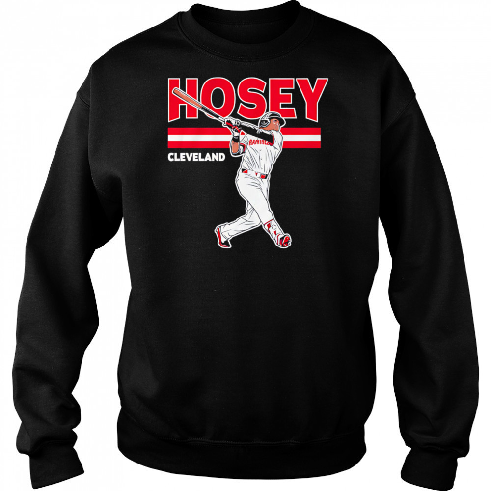 Jose Ramirez Hosey Cleveland shirt Hoodie