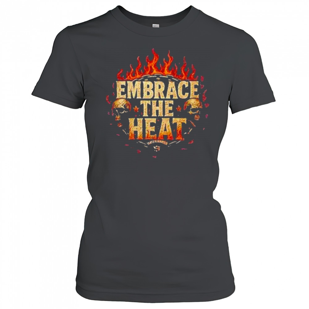 Josh Shernoff Embrace The Heat Shirt Women's T-shirt