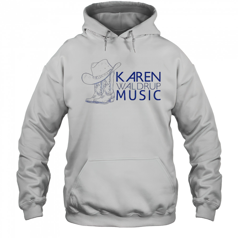 Karen Waldrup Music 2025 Boots shirt Hoodie