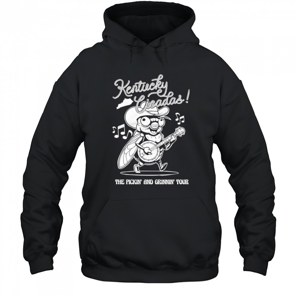 Kentucky Cicadas the pickin’ and grinnin’ tour shirt Hoodie