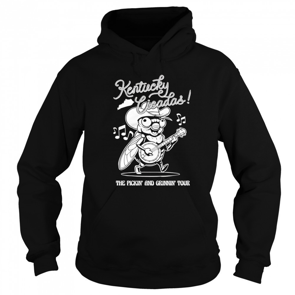Kentucky Cicadas the pickin’ and grinnin’ tour shirt Sweatshirt